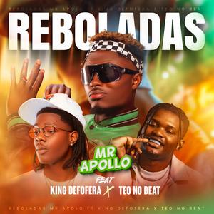 REBOLADAS (feat. King Defofera)