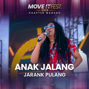 Anak Jalang (Move It Fest 2022 Chapter Manado) (Live)