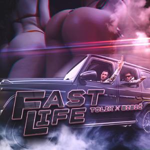 Fast Life