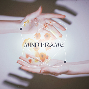 Mind Frame