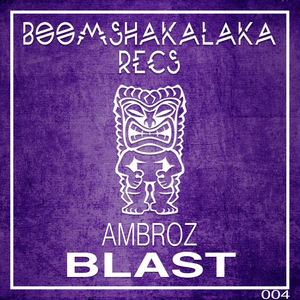 Blast (Original Mix)
