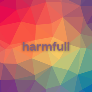 Harmful (Chill and Relaxation)