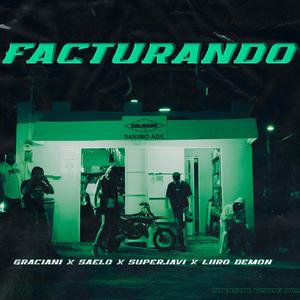 FACTURANDO (feat. Liiro Demon, SuperJavi & Graciani)