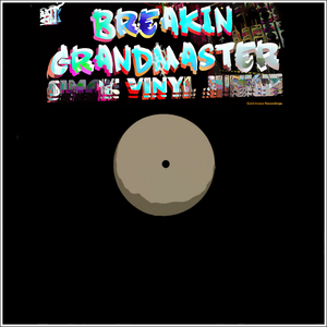 Breakin Grandmaster