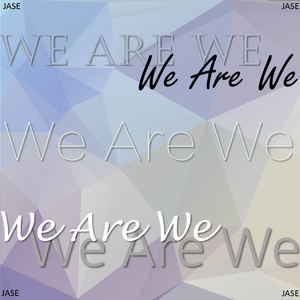 We Are We
