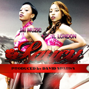 Saucey (feat. London)