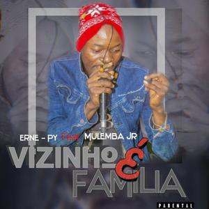 Erny Py - Vizinho é familia (feat. Mulemba jr)