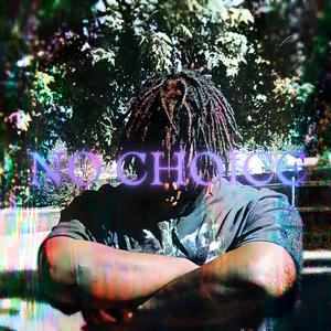 No Choice