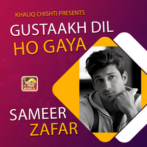 Gustaakh Dil Ho Gaya