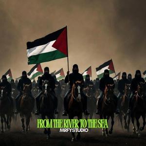 From The River To The Sea (A Song for Palestine)
