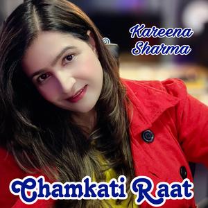 Chamkati Raat