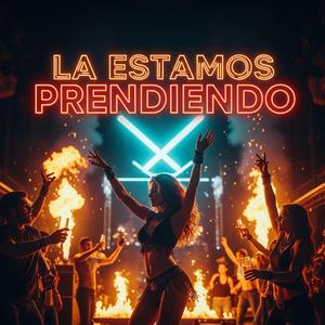 La estamos prendiendo