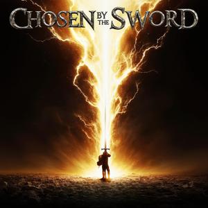 Chosen by the Sword