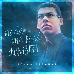 Nada Me Fará Desistir
