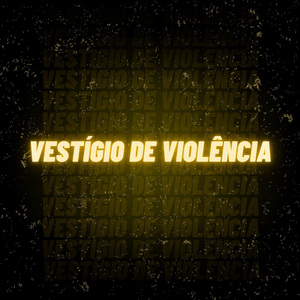 Vestígio de Violência
