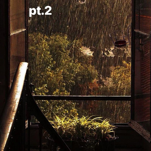 雨不停Pt.2