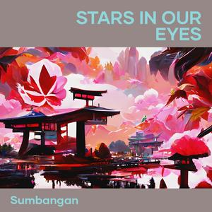 Stars in Our Eyes (Acoustic)