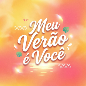 Meu Verão é Você (Remix)