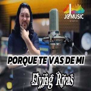 PORQUE TE VAS DE MI