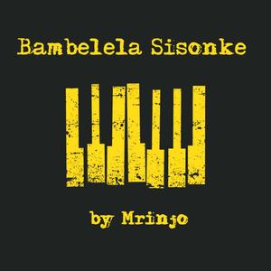 Bambelela Sisonke