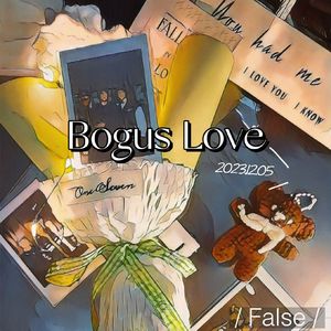 Bogus Love