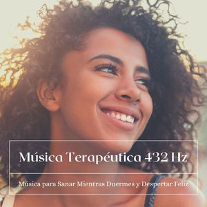 Frecuencias Curativas 432 Hz