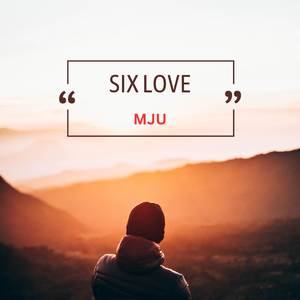 Six Love