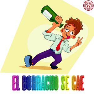 El Borracho Se Cae (Kudurazo Version)