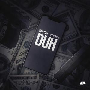 Duh