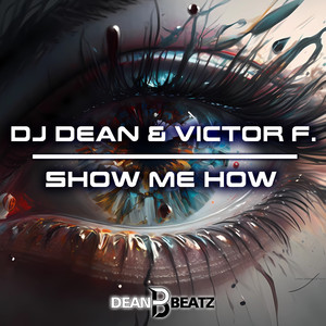 Show Me How (Extended Mix)