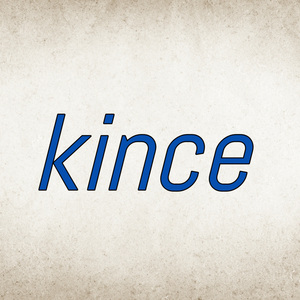 kince