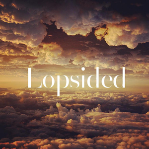 Lopsided