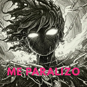 Me Paralizo