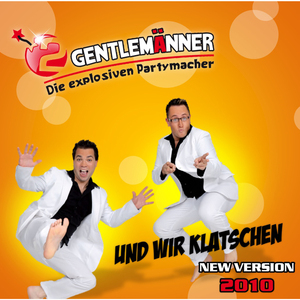 Und wir klatschen (New Version 2010)