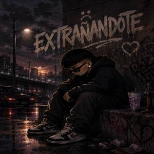 EXTRAÑANDOTE
