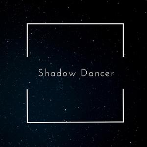 Shadow Dancer