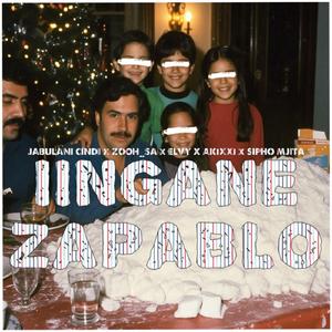 Iingane ZaPablo