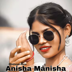 Anisha Manisha