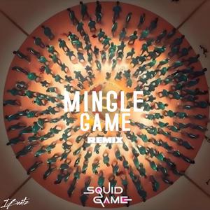 Mingle game (round round) (Trap remix)