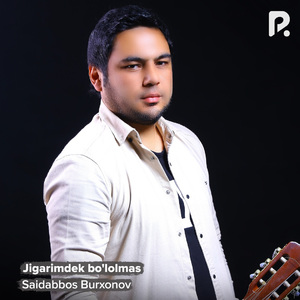 Jigarimdek bo'lolmas