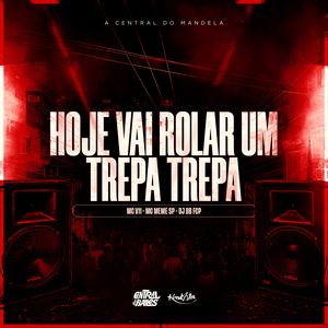 Hoje Vai Rolar Um Trepa Trepa
