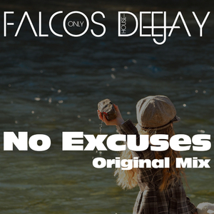 No Excuses (Original Mix)