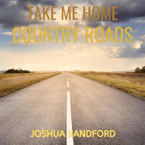 Take Me Home, Country Roads