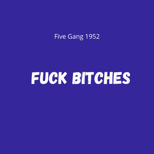F**k B*****s