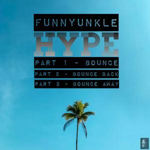 HYPE (Part 3 - Bounce Away) (Part 3 - Bounce Away)