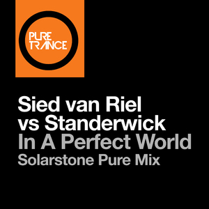 In a Perfect World (Solarstone Pure Mix)