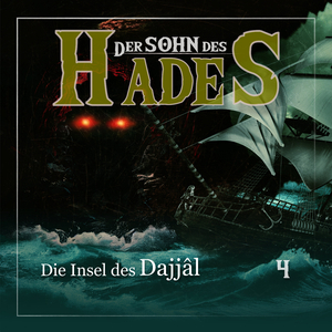 Der Sohn des Hades Folge 04 - Die Insel des Dajjâl (Teil 17)