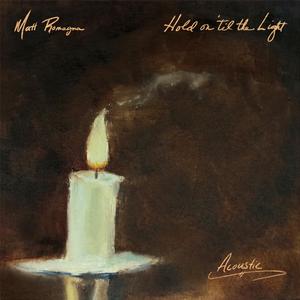 Hold On 'Til the Light (Acoustic)