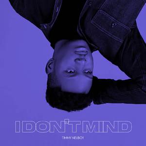 I Don’t Mind