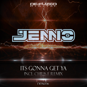 It's Gonna Get Ya (Chris F Remix)